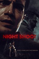 Watch Night Shoot 123movies
