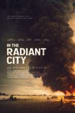 Watch In the Radiant City 123movies