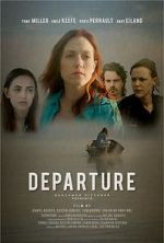 Watch Departure 123movies
