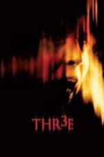 Watch Thr3e 123movies