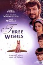 Watch Three Wishes 123movies