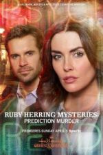 Watch Ruby Herring Mysteries: Prediction Murder 123movies
