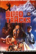 Watch Blood Tracks 123movies
