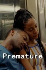 Watch Premature 123movies