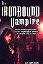 Watch The Ironbound Vampire 123movies