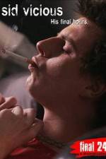 Watch Sid Vicious: His Final Hours 123movies