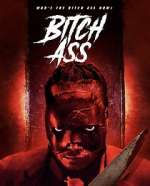Watch Bitch Ass 123movies