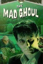 Watch The Mad Ghoul 123movies