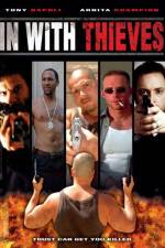 Watch In with Thieves 123movies