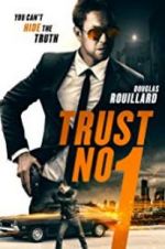 Watch Trust No 1 123movies