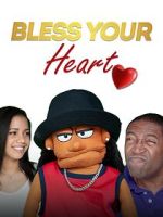 Watch Bless Your Heart 123movies