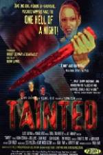 Watch Tainted 123movies