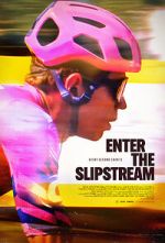 Watch Enter the Slipstream 123movies