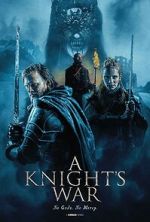 Watch A Knight\'s War 123movies