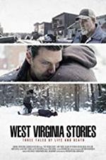 Watch West Virginia Stories 123movies
