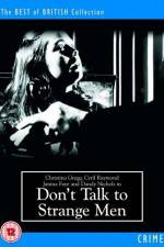 Watch Don't Talk to Strange Men 123movies