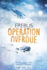 Watch Erebus: Operation Overdue 123movies