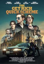 Watch The Get Rich Quick Scheme 123movies