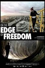 Watch On the Edge of Freedom 123movies