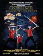 Watch Awesome; I Fuckin\' Shot That! 123movies