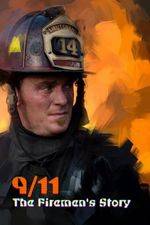 Watch 9/11: The Firemen's Story 123movies