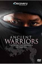 Watch Ancient Warriors Ninja Shaolin And Samurai 123movies