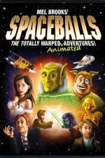 Watch Spaceballs: The Totally Warped Animated Adventures 123movies