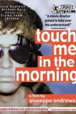 Watch Touch Me in the Morning 123movies