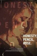Watch Honesty Pencil Rose 123movies