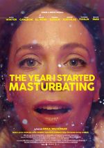 Watch The Year I Started Masturbating 123movies