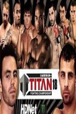 Watch Titan Fighting Championship 18 123movies