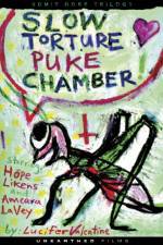 Watch Slow Torture Puke Chamber 123movies