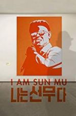 Watch I Am Sun Mu 123movies