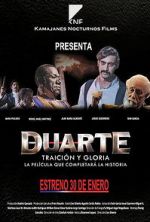 Watch Duarte, traición y gloria 123movies