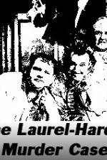 Watch The Laurel-Hardy Murder Case 123movies