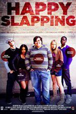 Watch Happy Slapping 123movies