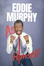 Watch Eddie Murphy: As Himself 123movies