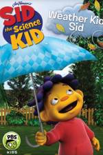 Watch Sid the Science Kid Weather Kid Sid 123movies