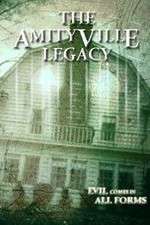 Watch The Amityville Legacy 123movies