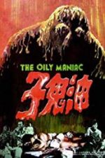 Watch The Oily Maniac 123movies