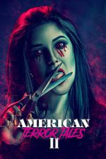 Watch American Terror Tales 2 123movies