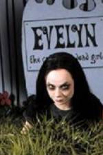 Watch Evelyn The Cutest Evil Dead Girl 123movies
