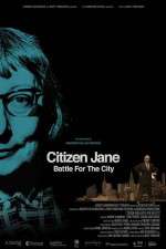 Watch Citizen Jane Battle for the City 123movies