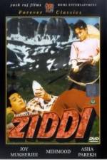 Watch Ziddi 123movies