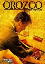 Watch Orozco the Embalmer 123movies