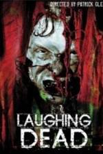 Watch Laughing Dead 123movies