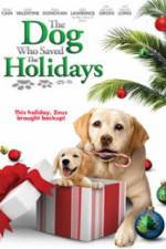Watch The Dog Who Saved the Holidays 123movies