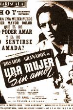 Watch Una mujer sin amor 123movies