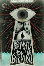 Watch Brand Upon the Brain! 123movies