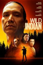 Watch Wild Indian 123movies